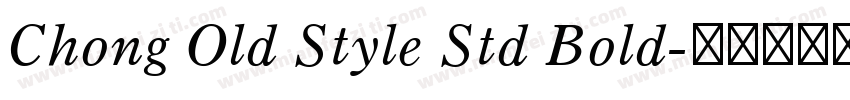 Chong Old Style Std Bold字体转换